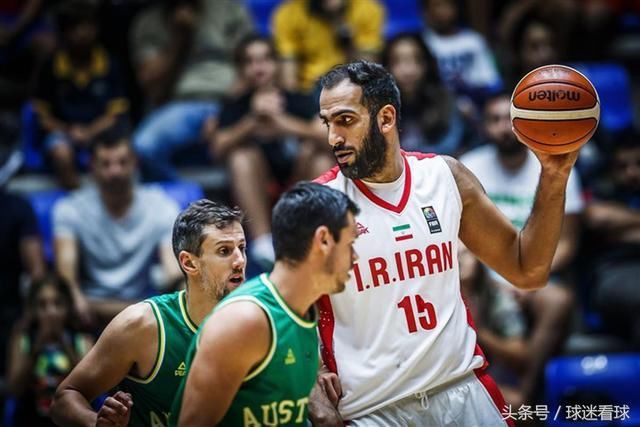 意外输掉一场伊朗男篮发怒了:世预赛哈达迪+巴