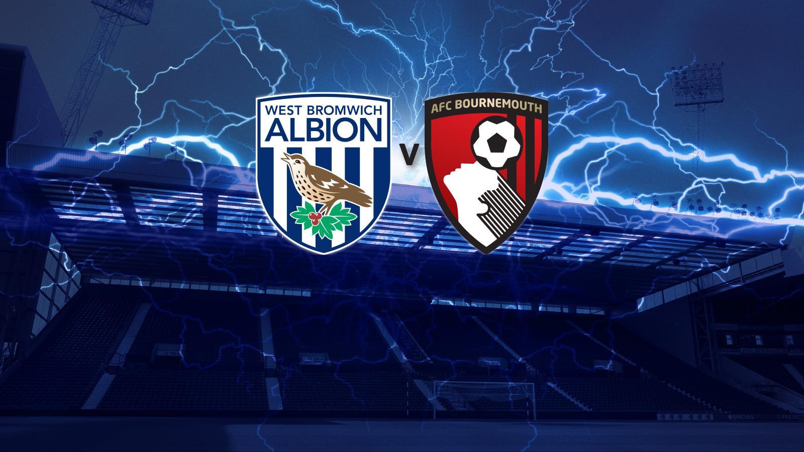 前瞻:英超第26轮 西布朗vs伯恩茅斯